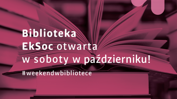 informacja o otwarciu BWES w soboty w październiku na tle książek