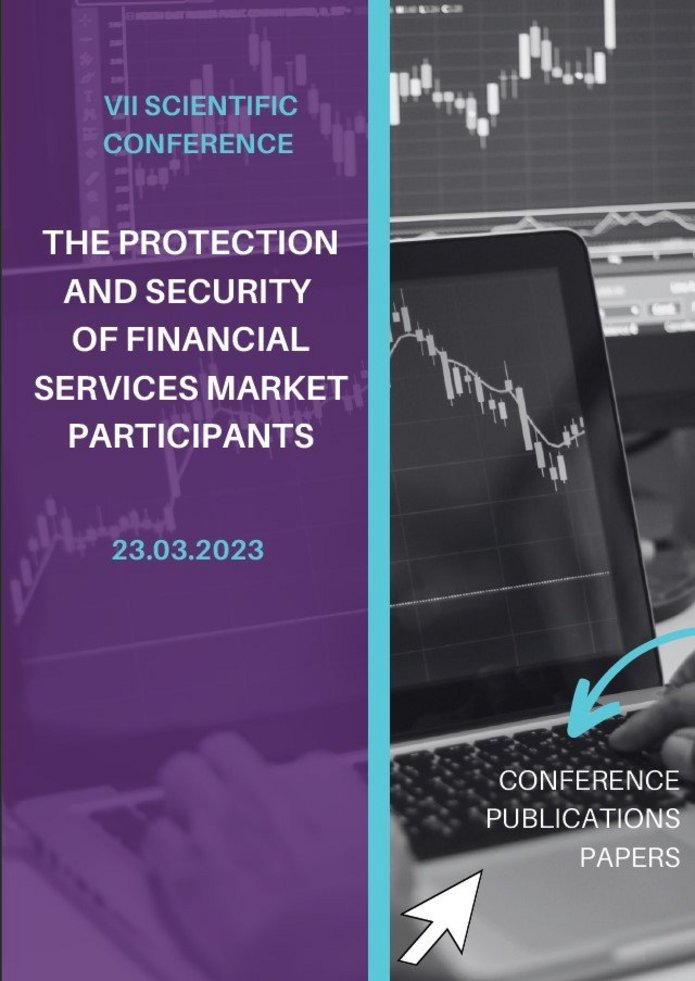 VII SCIENTIFIC CONFERENCE ON THE PROTECTION AND SECURITY OF FINANCIAL SERVICES MARKET PARTICIPANTS IN A CRISIS SITUATION (COVID-19)