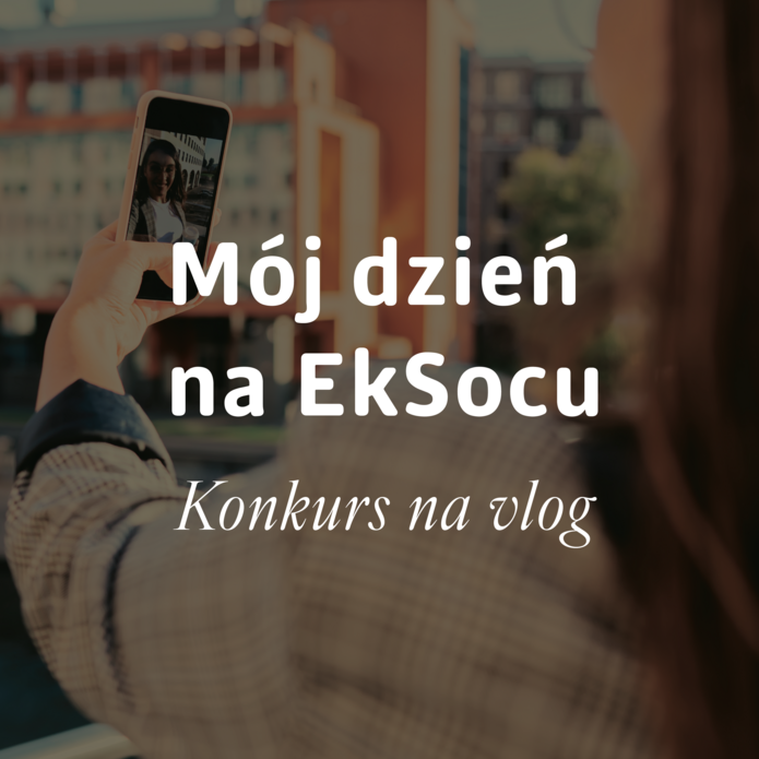 Napis "Mój dzień na EkSOcu" konkurs na vlog