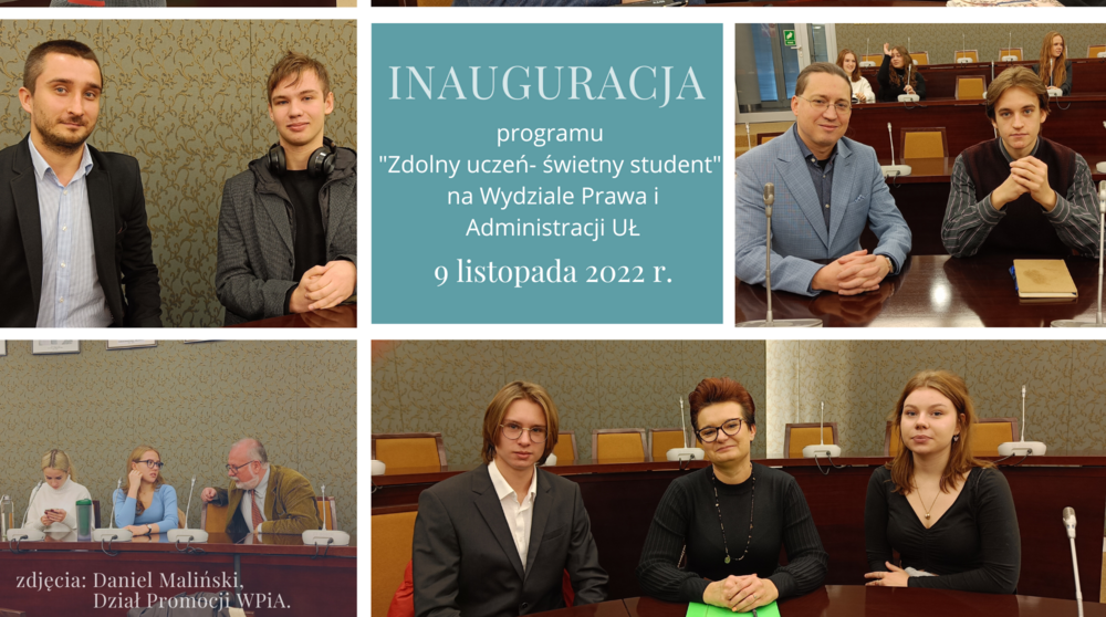 Kolaż zdjęć uczestników i mentorów programu. Napis: "Inauguracja programu Zdolny uczeń na WPiA - 9 listopada2022" 