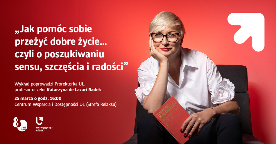 Plakat promujący wykład dr hab. Katarzyny de Lazari-Radek, prof. UŁ