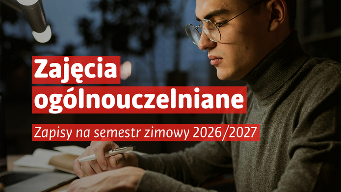 Grafika informująca o zapisach na zajęcia ogólnouczelniane w Uniwersytecie Łódzkim na semestr zimowy 2026/2027. Młody mężczyzna w okularach siedzi przy biurku i robi notatki w otwartym zeszycie. Na grafice widnieje napis: „Zajęcia ogólnouczelniane. Zapisy na semestr zimowy 2026/2027”. W drugiej wersji umieszczono również hasło „Uwolnij umysł” oraz logotyp Uniwersytetu Łódzkiego.