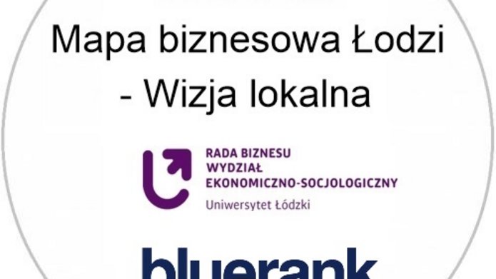 baner projektu Mapa biznesowa Łodzi - wizja lokalna w Bluerank