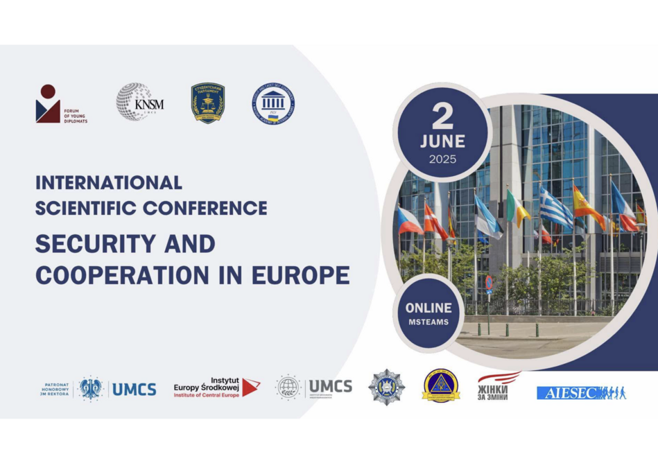 Poster promoting the International Scientific Conference "Security and Cooperation in Europe" Poster promoting the International Scientific Conference "Security and Cooperation in Europe"